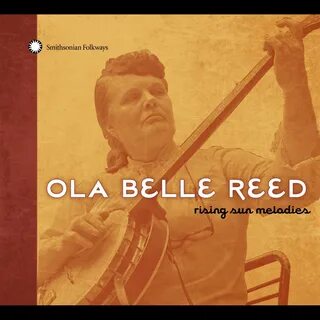 Rising Sun Melodies par Ola Belle Reed.