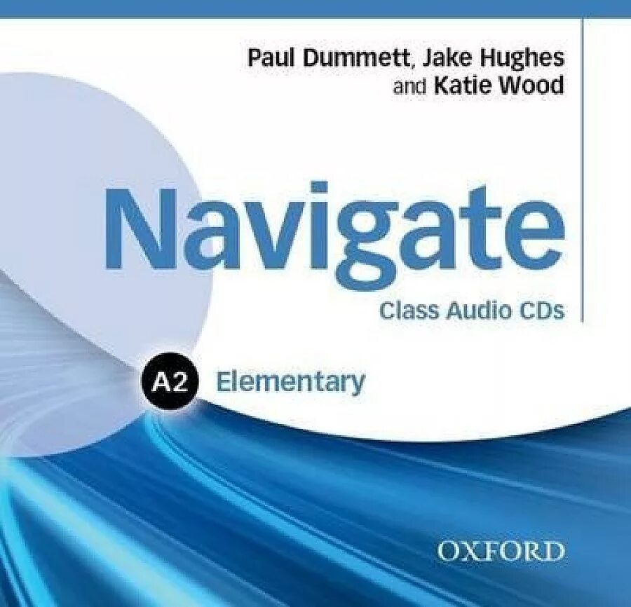 Cd elementary. Navigate учебник. Navigate Coursebook. A2 — элементарный. Navigate a2 WB.