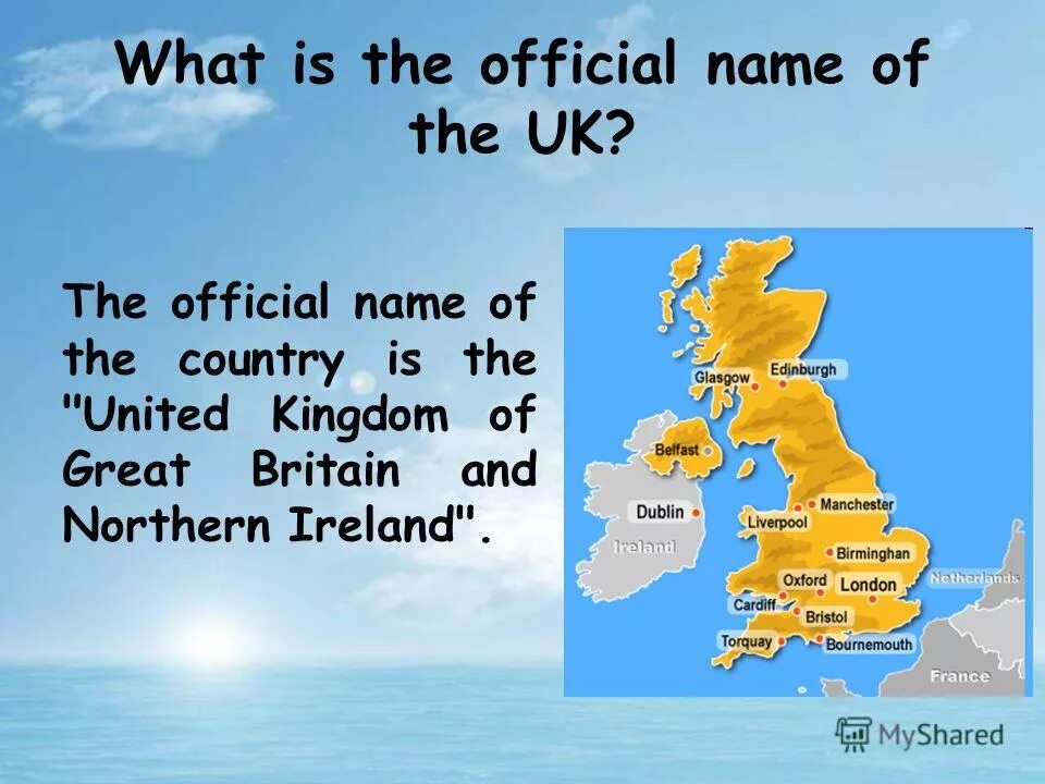 The Official name of great Britain is. What is the Official name of great Britain. Official name of the uk. What is the Official name of great Britain ответы. The official name of the uk is