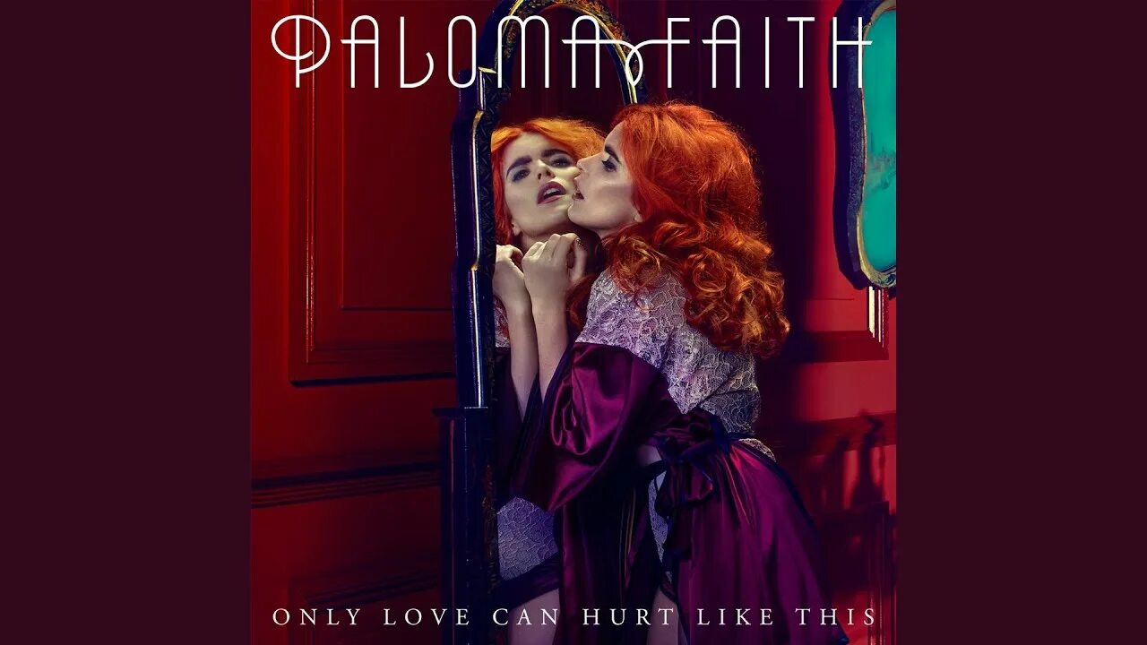 Онли лов. Only Love can hurt like this Палома Фейт. Paloma Faith only. Paloma Faith only Love can. Only Love can hurt like this от Paloma Faith.