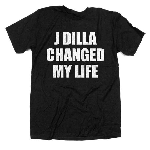 J Dilla changed my Life. Футболка my Life. JDILLA Tshirt. Футболка time Life. J my life