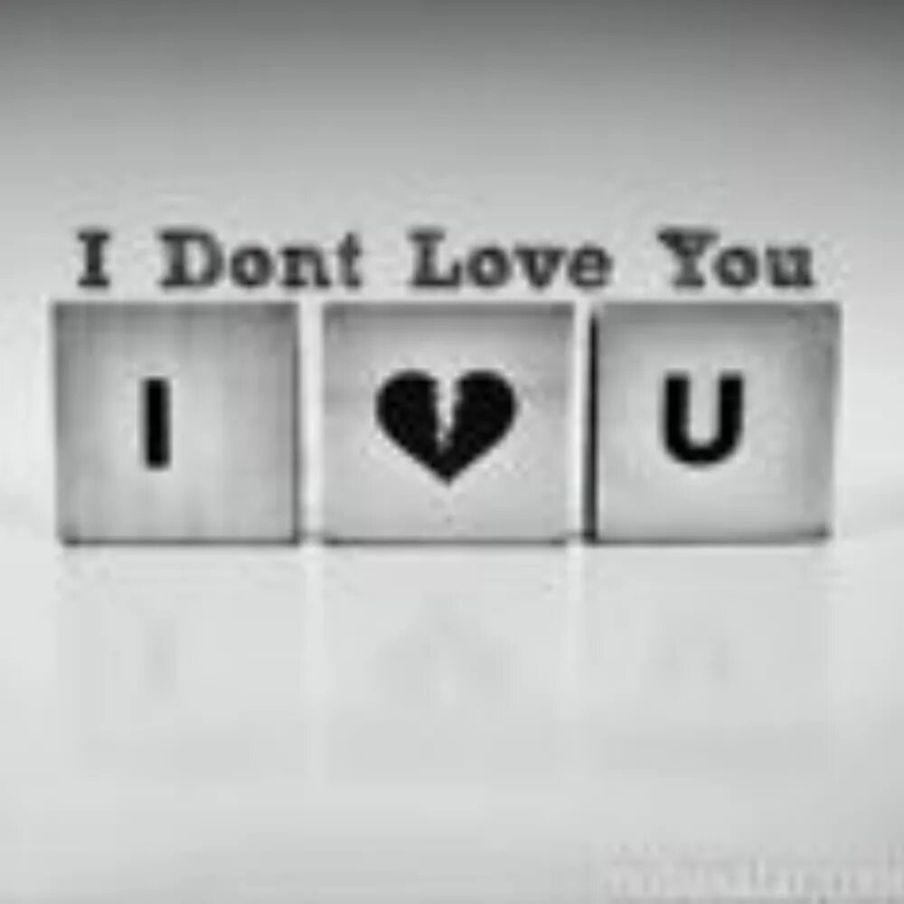 I don t early. I dont Love. Love you. Надпись dont Love. I Love you Эстетика.