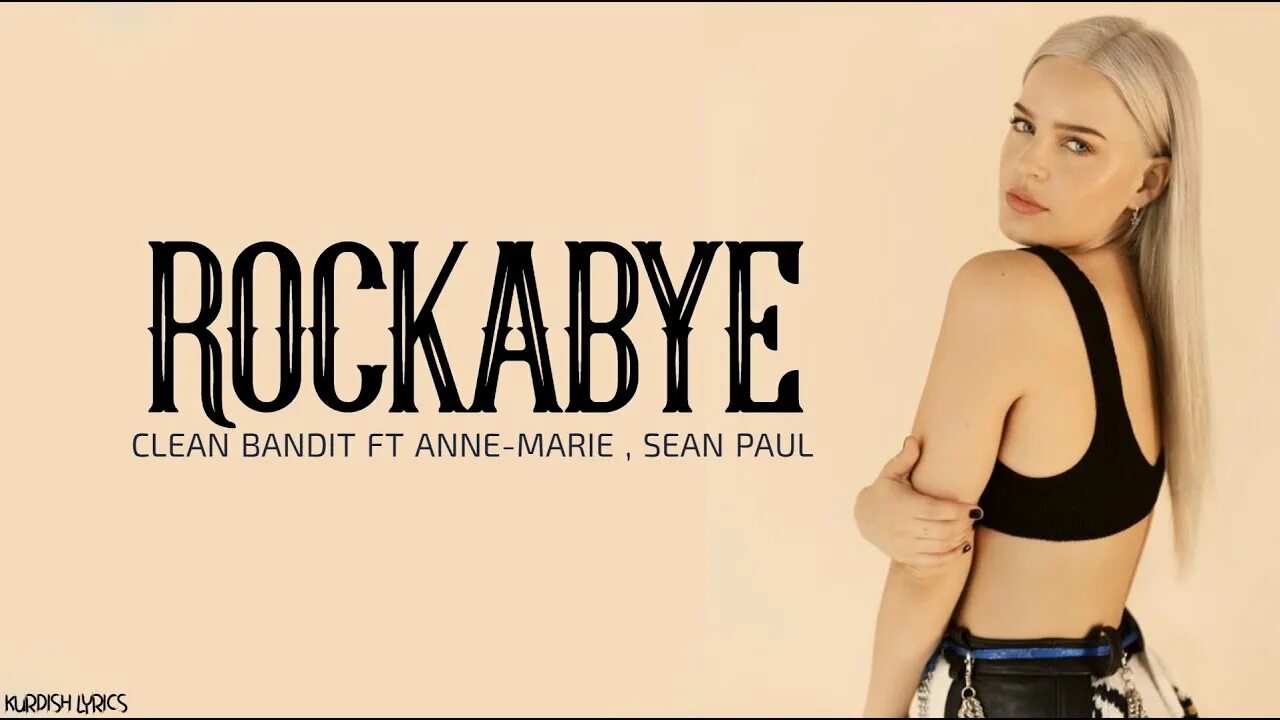 Rockabye певица. Clean Bandit Anne-Marie. Sean Paul & Anne-Marie. Anne Marie Rockabye.