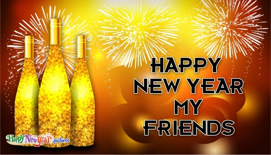 Happy new year dear. Happy new year my friend. happy new year друзья. happy new year to all my friends. happy new year for friends.