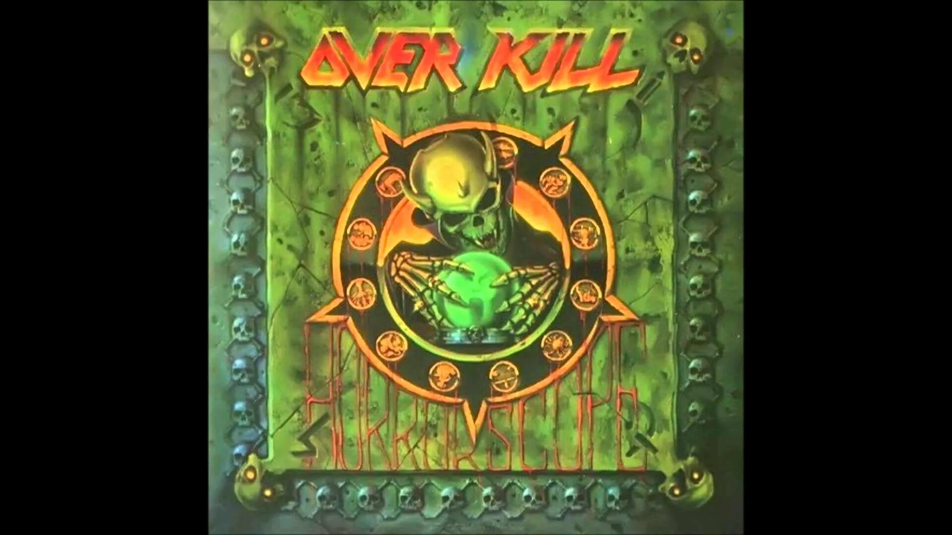 Kill over. Overkill "Horrorscope". Overkill Horrorscope 1991. Overkill 1999. Overkill "i hear Black".