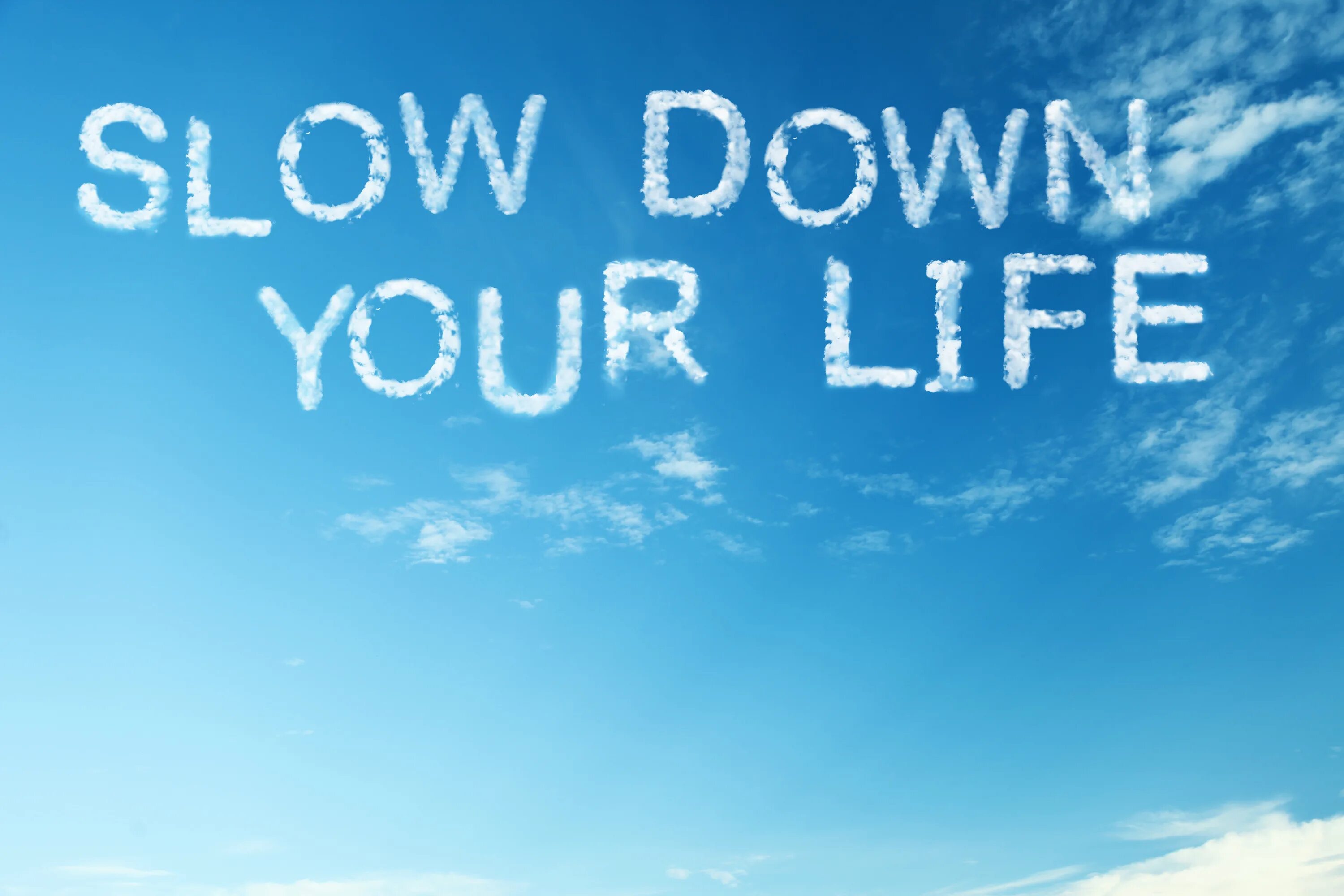Your life is calling. Slow down. Slow Life. Slowed down. Slow Pace of Life.