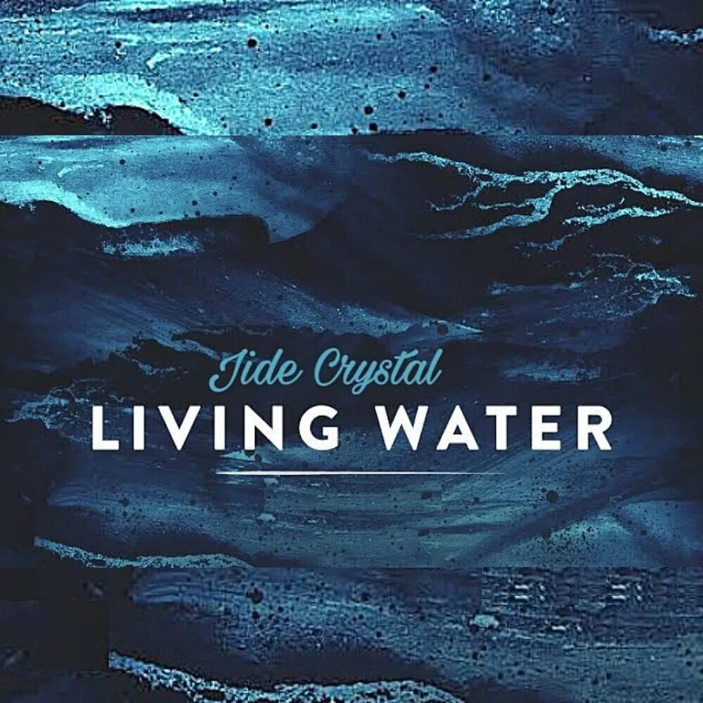 Living Water.РФ. Crystals песня. Album Covers Water. Living on Water.