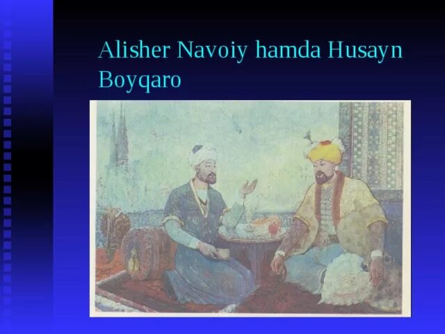 Alisher navoiy haqida ma lumot. Alisher navoiy husayn boyqaro. алишер навои g&#039;azallari. kichkina alisher navoiy. alisher navoiy slayd.