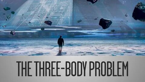 Задача трех тел 3 body problem netflix