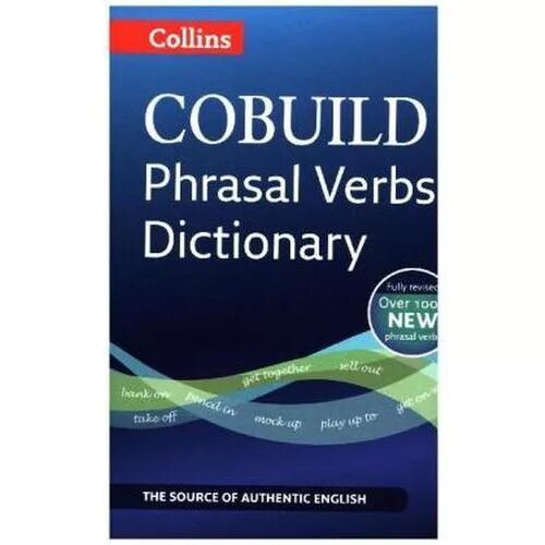 Oxford phrasal verbs dictionary for english learners. Cambridge international dictionary of phrasal verbs. Phrasal verbs dictionary. Phrasal verbs dictionary. Longman phrasal verbs.