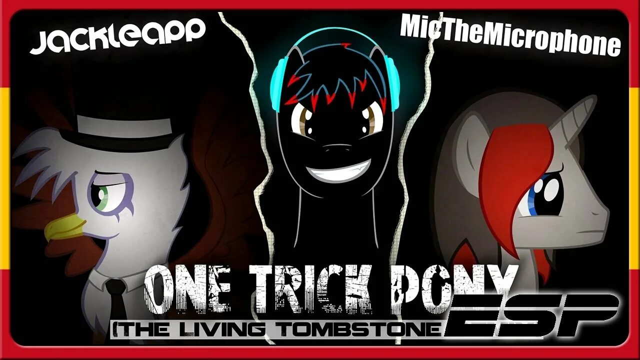 Pony remix. The Living Tombstone. The Living Tombstone Pony. One Trick Pony. Mic the Microphone Pony.