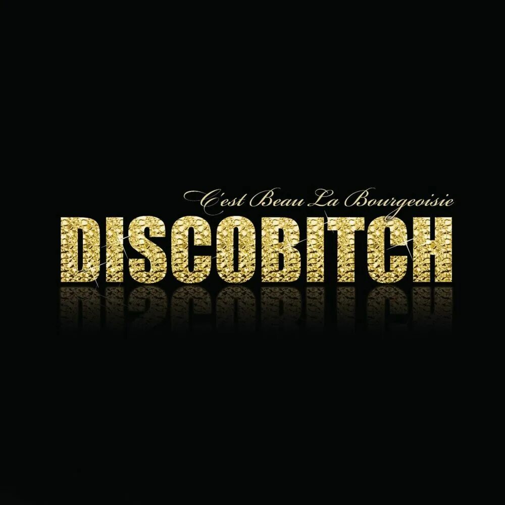Ооо ооо песня ремикс. Discobitch c'est beau la bourgeoisie. Discobitch солистка. 123 Discobitch. Discobitch ~ c'est beau la bourgeoisie (Radio Edit).