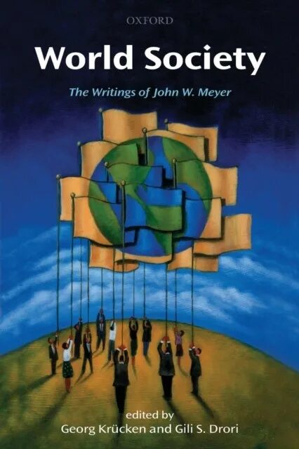 World society. John w. Meyer.