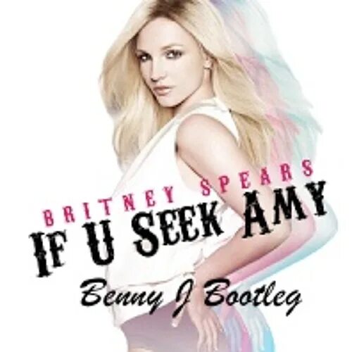 U seek. If u seek Amy. Britney Amy. Britney Spears if u seek Amy. Фан клуб Britney.