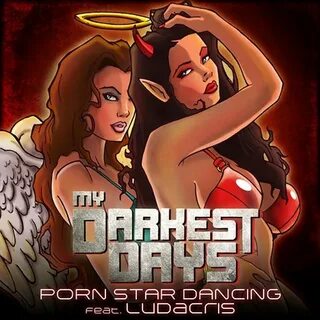 My Darkest Days Porn Star Dancing Featuring Ludacris, Chad Kroeger (2010)