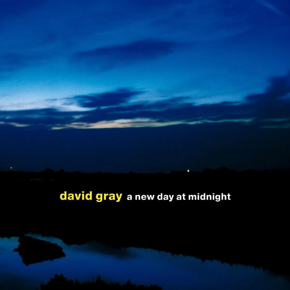 A new day now. David Gray - a New Day at Midnight. David Gray. New Day. CD Gray, David: a Century ends.