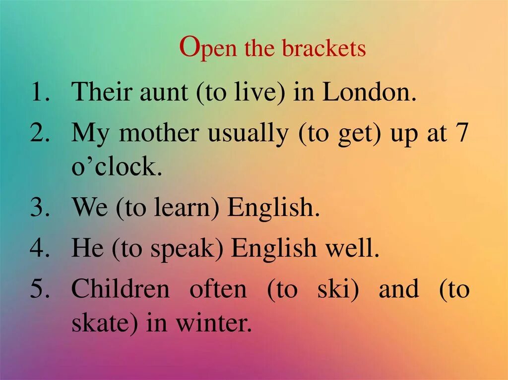 Open the brackets use present perfect continuous. Present simple open the Brackets. Past simple open the Brackets. Get up в презент Симпл. Open the Brackets using present simple.