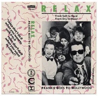 Frankie goes to hollywood relax