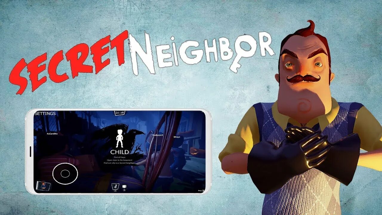 Игра Secret Neighbor. Секрет привет соседа. Привет сосед на андроид. Секрет соседа 2018. Версия секрет нейбор