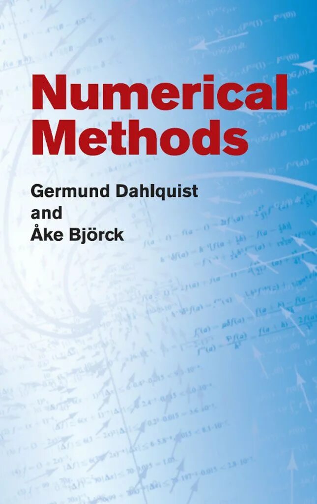 Numerical methods reihstmayer. Numerical methods in Scientific Computing Volume 2 Germund Dahlquist dwonload odf. Numerical methods