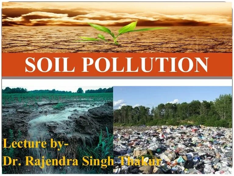 Soil pollution. Soil pollution текст. Causes of Soil pollution. Effects of Soil pollution.