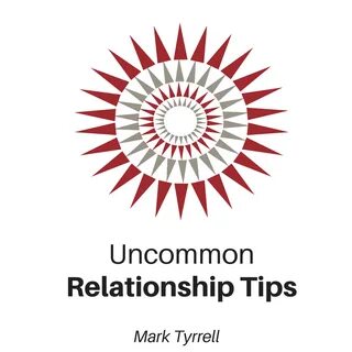 Uncommon Relationship Tips iHeart.