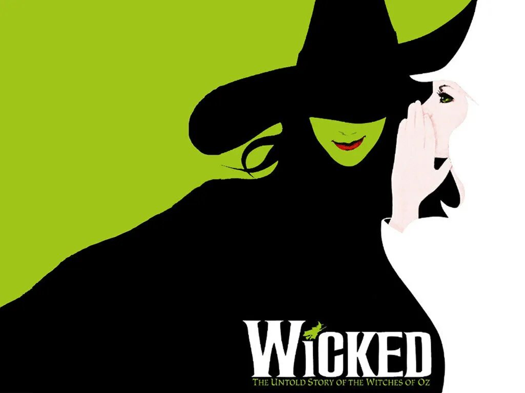 Wicked is good. Wicked мюзикл. Wicked эмблема. Мюзикл злая ведьма. Wicked мюзикл популярные.