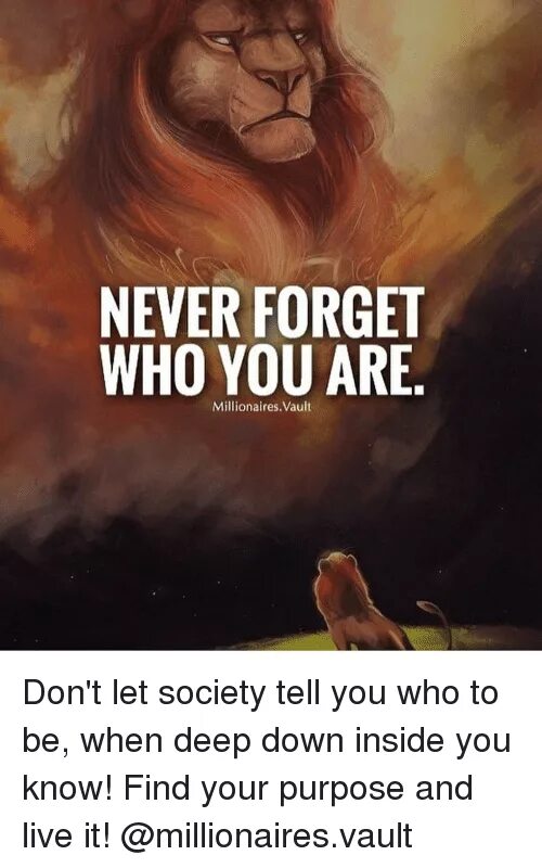 Forget who forgot you. Never forget who you are. remember who you are. never forget who you are тату. never forget who you are лев.
