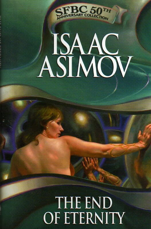 The end of eternity. Конец вечности айзек азимов книга. Айзек азимов конец вечности иллюстрации. Айзек азимов роман вечность. Обложка книги конец вечности азимов.