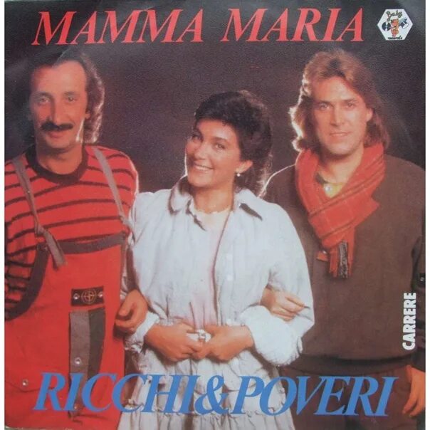 Ma ma ma maria. 1982 — Mamma Maria. Ricchi e Poveri - mamma Maria фотоальбом. Ricchi e Poveri - mama Maria альбом.
