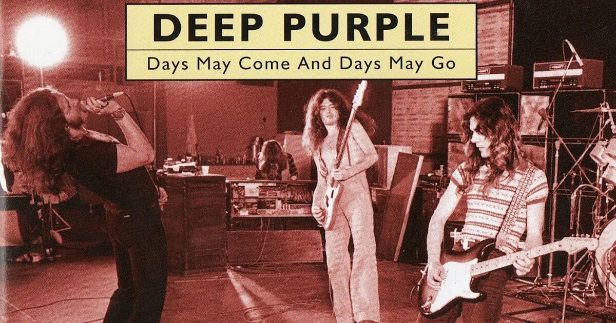 Песню may go may go. Группа deep purple. days may come and days may go deep purple. deep purple come taste the band. mayday - no reason for doubt (1996) фото.