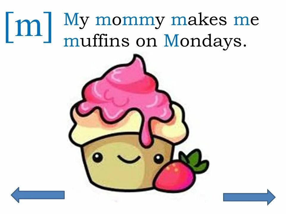 Mommy makes. My Mommy makes me Muffins. Bluey Muffin mom. Tongue Twister: my Mommy makes me Muffins on Mondays.