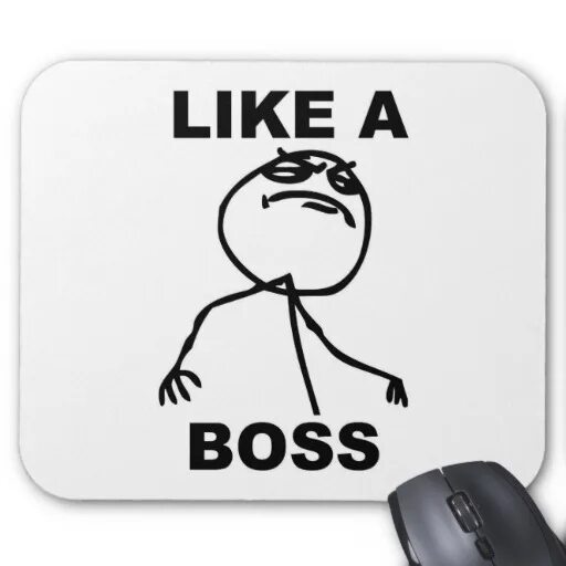 Мем бос. Лайк э босс. босс мем. like a boss картинки. like a boss meme.