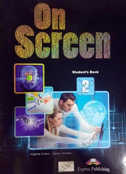 Учебник students book 3 класс. On Screen учебник. Учебник students book. On Screen учебник b1. On Screen 2.