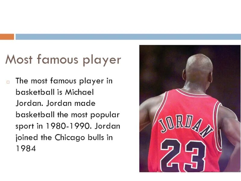 Famous Basketball Players. Тема my favorite Sport is Basketball. Famous player