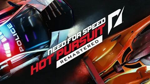 Need for speed hot pursuit remastered