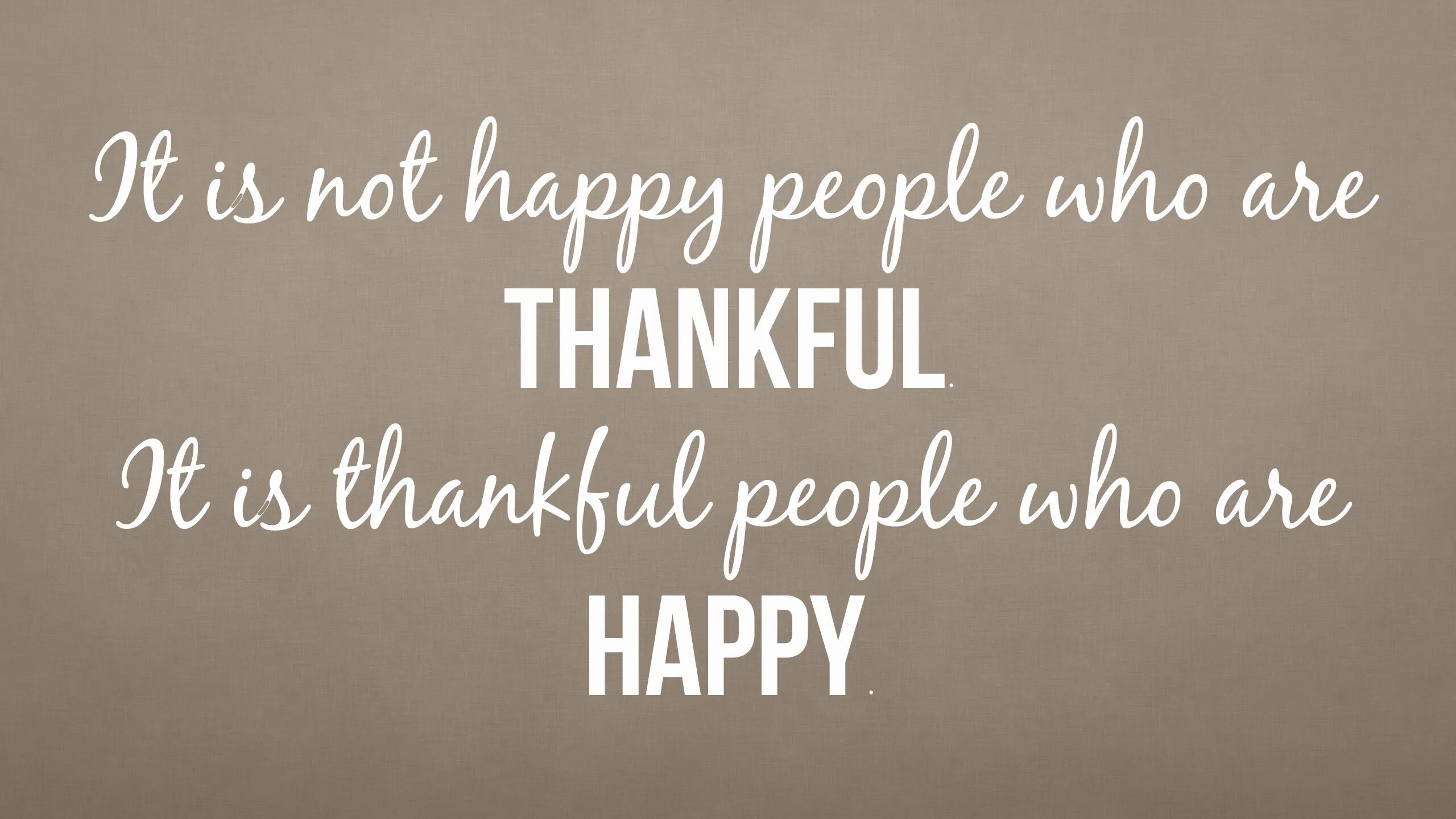 Thankful for. Be thankful. Be Happy. Today i am thankful. It goes without say