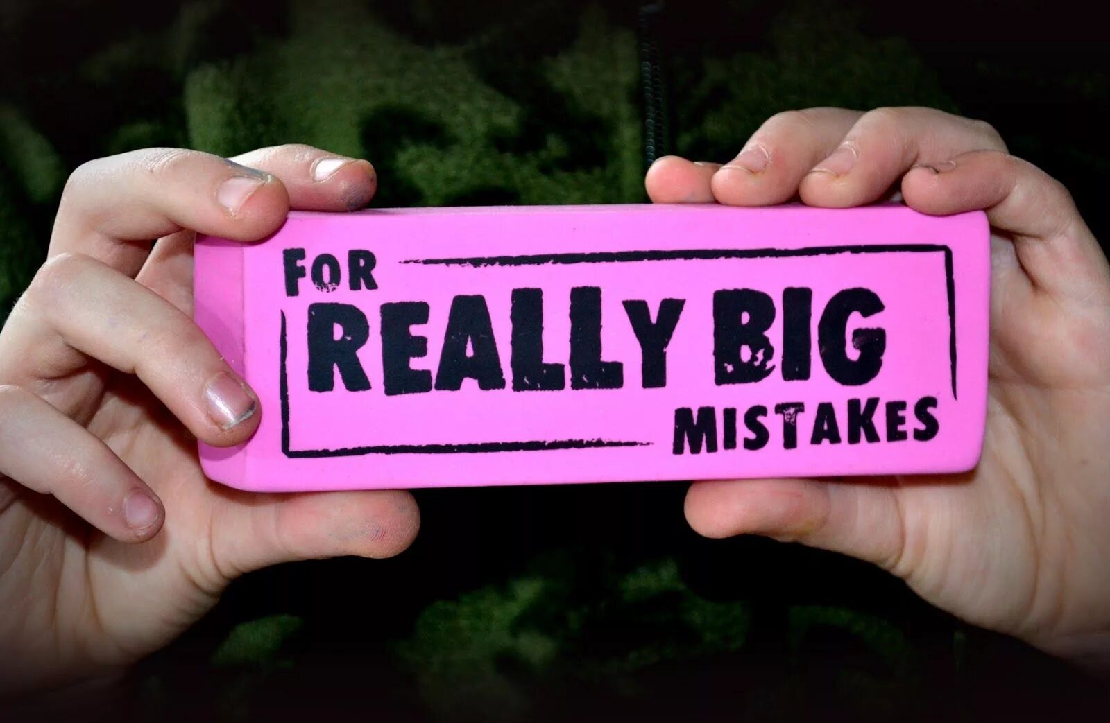 My best mistake. Ластик for big mistakes. Ластик for really big mistakes. For really big mistakes. Mistakes картинки.