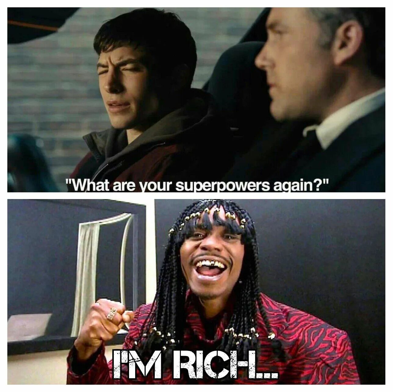 What is your Superpower i'm Rich. I was Rich meme. What's your Superpower i’m Rich.