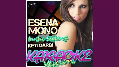 Garbi esena mono