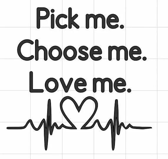 Pick me novel. Choose me. Choose me картинка. Choose Love. Pick me choose me Love me.