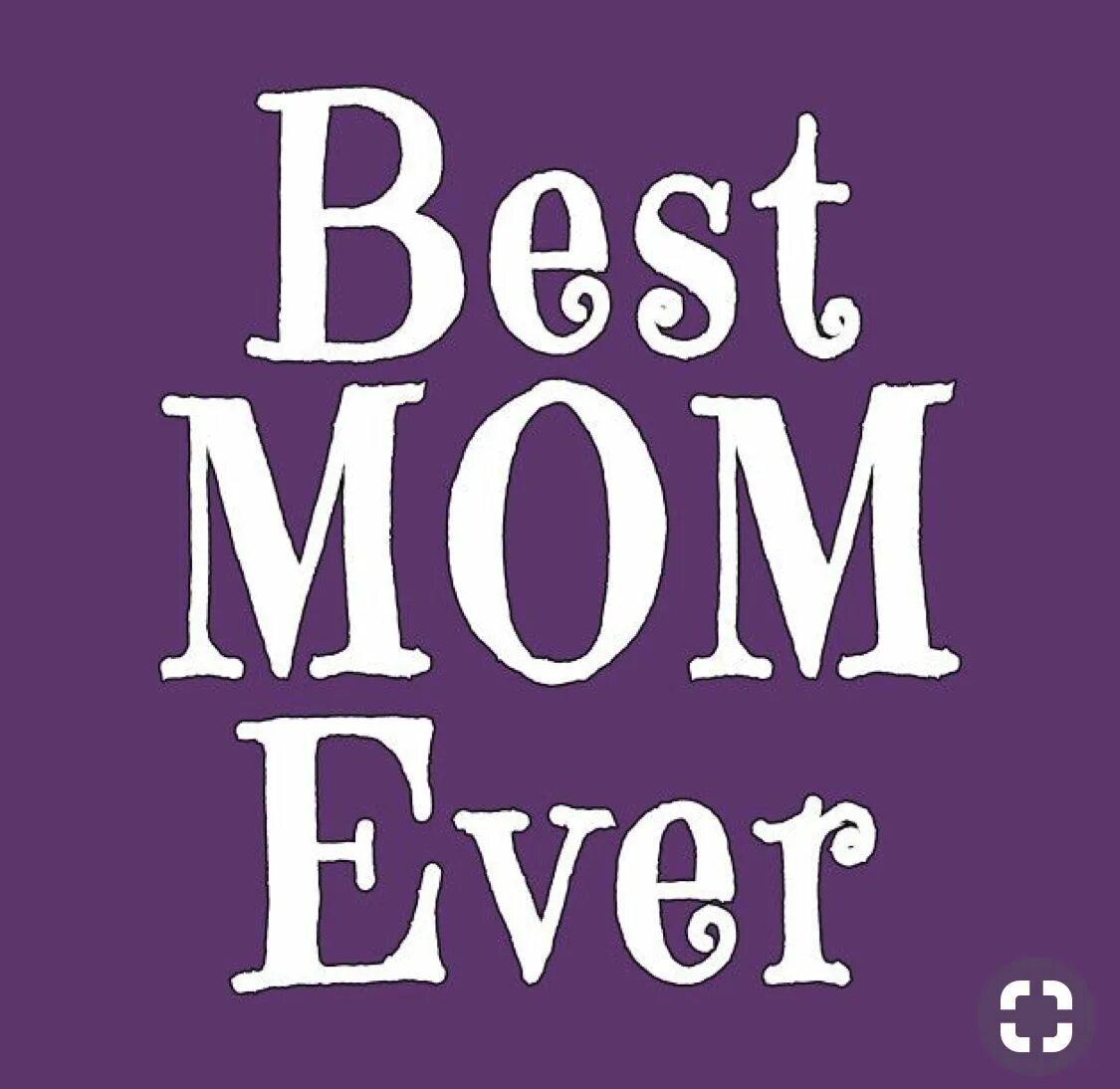 Best mother. Best mom ever. To the best mom ever. Best mom перевод. Best mom перевести на русский.