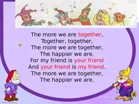 The fruits are together перевод. The more we are together. The more we are together текст песни. We are together песня. The more we are together детская песня текст.