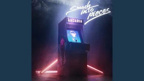 Smash into pieces arcadia