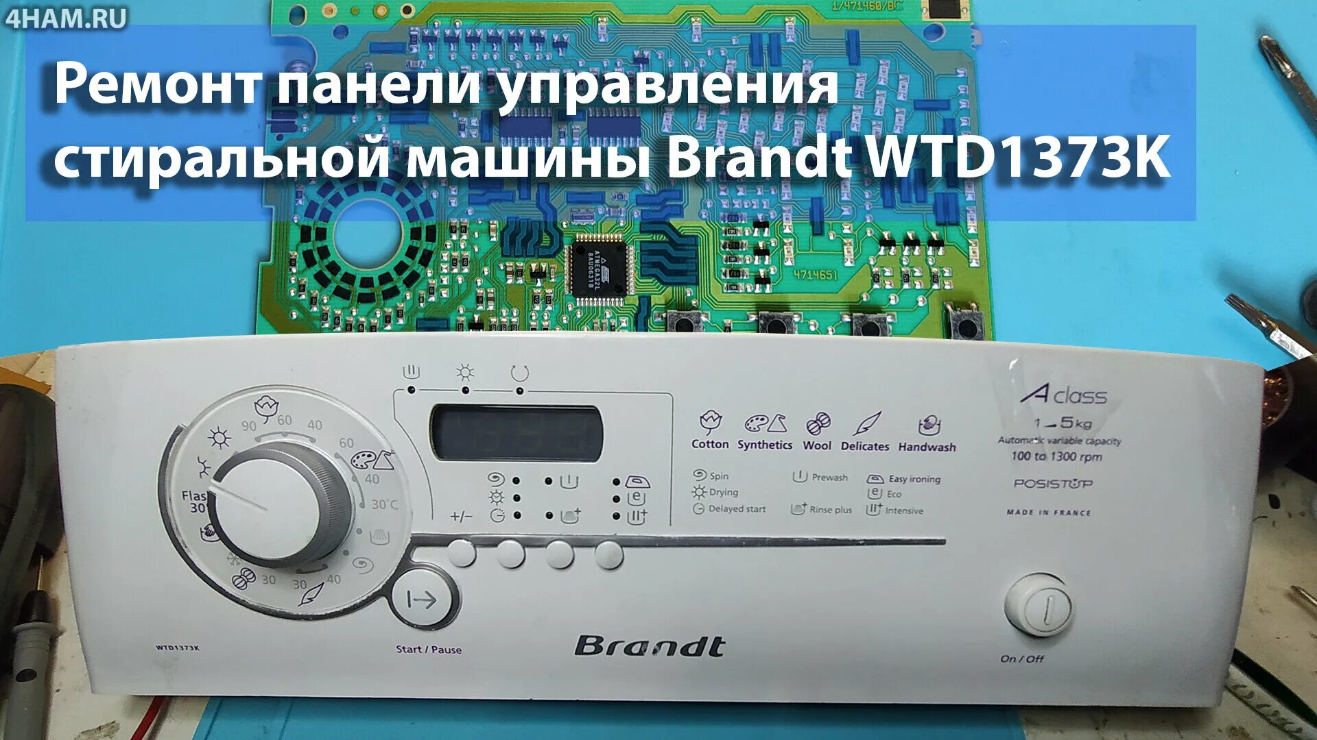 Стиральная машина Brandt WTD 1373 K. Стиральная машина Brandt WTD 1373 K инструкция. Brandt WTD 1373 модуль управления. Разобранная панель управления. Ремонт стиральных машин brandt