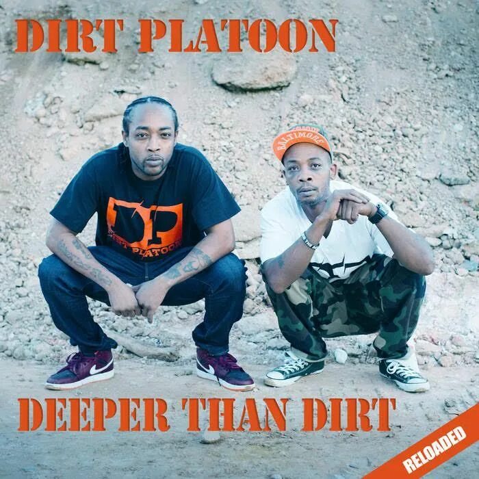 Dirt Platoon. Dirty than