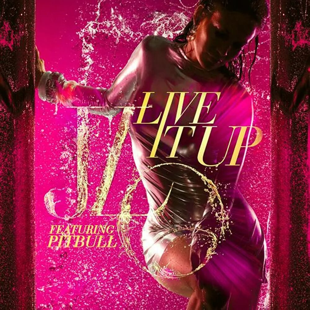 Live it up 2. Jennifer Lopez обложка.