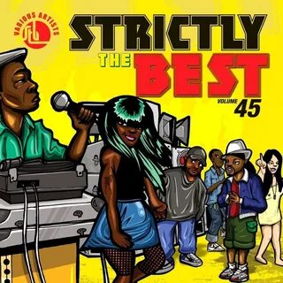 Get all the lyrics to songs on Strictly the Best, Vol