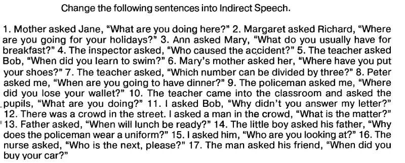 Change the following into indirect speech. Change the following sentences into indirect Speech. Put the following into indirect Speech. Change the following sentences into indirect Speech my father asked.