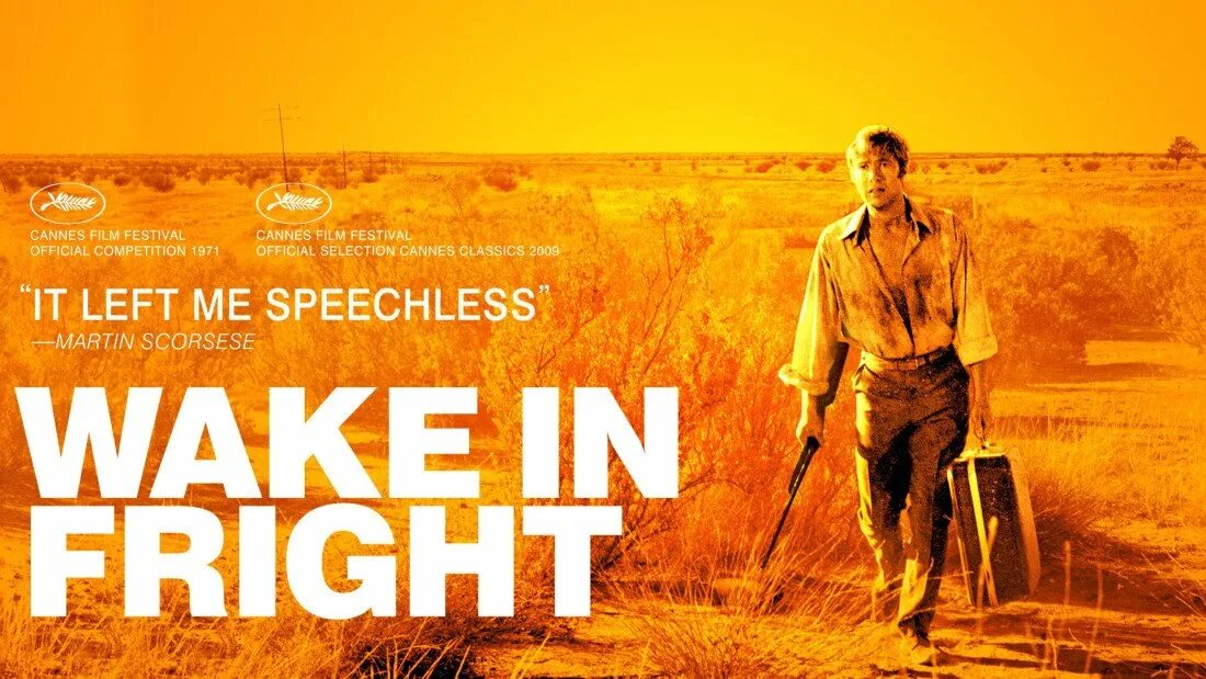 Опасное пробуждение. Wake in Fright 1971. Wake in Fright 2017 poster. Опасное Пробуждение / Wake in Fright (1970).